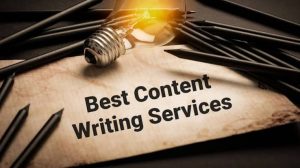 Best Content Writing Services for Businesses